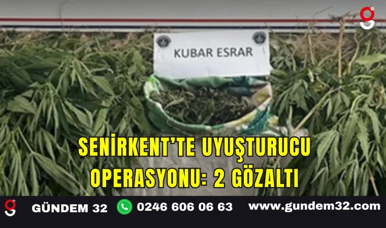 Senirkent’te Uyuşturucu Operasyonu: 2 Gözaltı