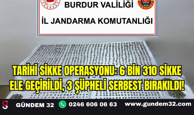 Tarihi Sikke Operasyonu: 6 Bin 310 Sikke Ele Geçirildi, 3 Şüpheli Serbest Bırakıldı!