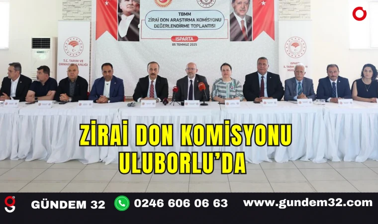 Zirai Don Komisyonu Uluborlu’da