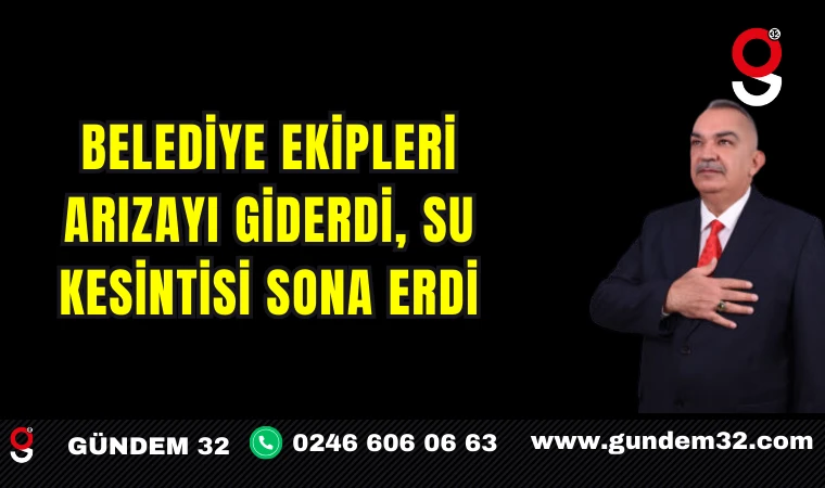 Belediye Ekipleri Arızayı Giderdi, Su Kesintisi Sona Erdi