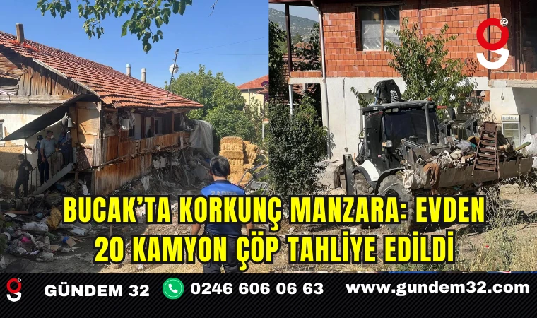 Bucak’ta korkunç manzara: Evden 20 kamyon çöp tahliye edildi