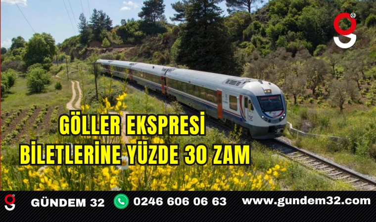 Göller Ekspresi Biletlerine Yüzde 30 Zam