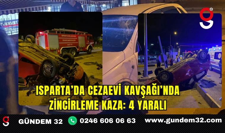 Isparta’da Cezaevi Kavşağı’nda Zincirleme Kaza: 4 Yaralı