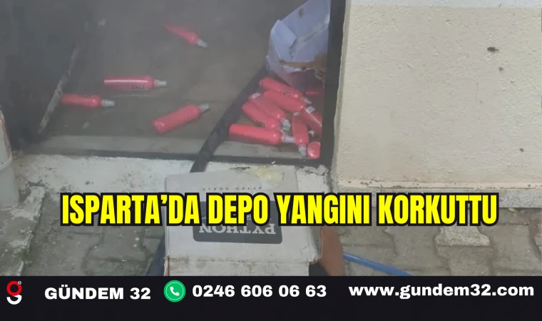 Isparta’da Depo Yangını Korkuttu