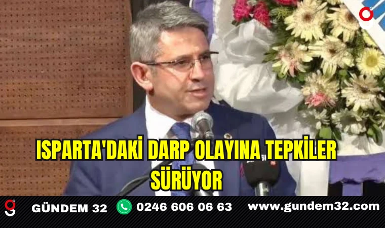 Isparta'daki Darp Olayına Tepkiler Sürüyor