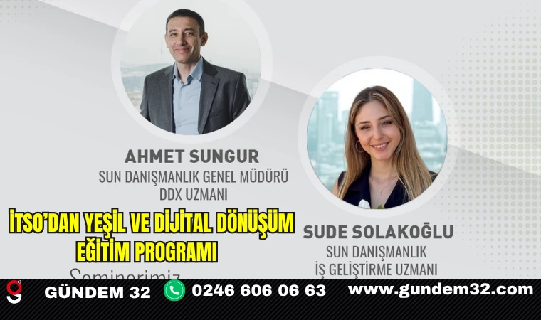 İtso’dan Yeşil ve Dijital Dönüşüm Eğitim Programı