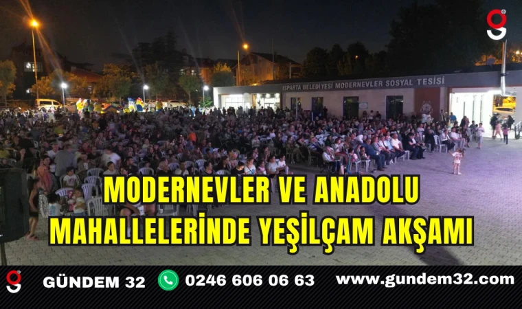 Modernevler ve Anadolu Mahallelerinde Yeşilçam Akşamı