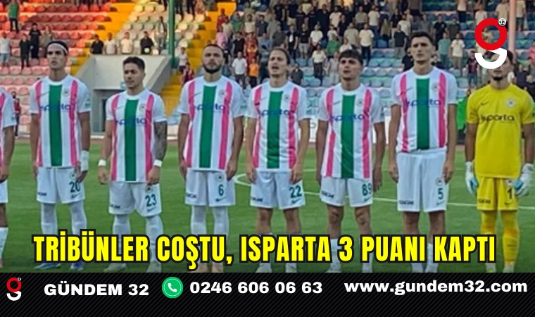 Tribünler Coştu, Isparta 3 Puanı Kaptı