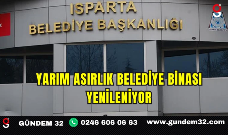 Yarım Asırlık Belediye Binası Yenileniyor