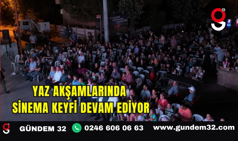 Yaz Akşamlarında Sinema Keyfi Devam Ediyor