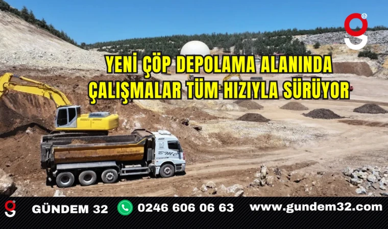 Yeni Çöp Depolama Alanında Çalışmalar Tüm Hızıyla Sürüyor