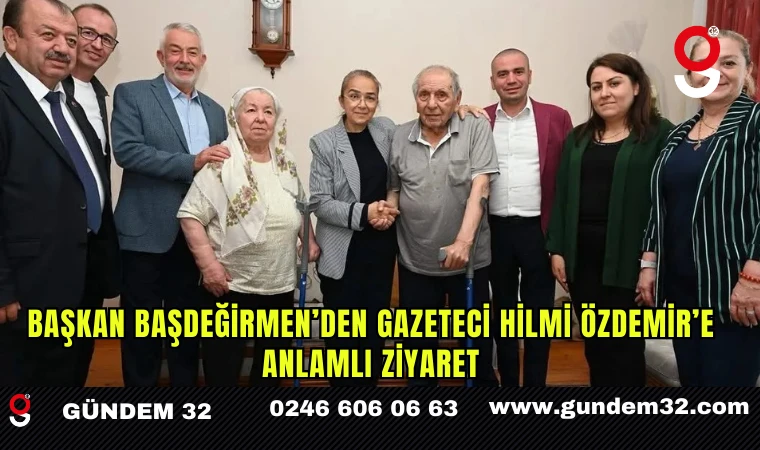 Başkan Başdeğirmen’den gazeteci Hilmi Özdemir’e anlamlı ziyaret