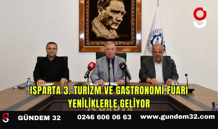 Isparta 3. Turizm ve Gastronomi Fuarı Yeniliklerle Geliyor