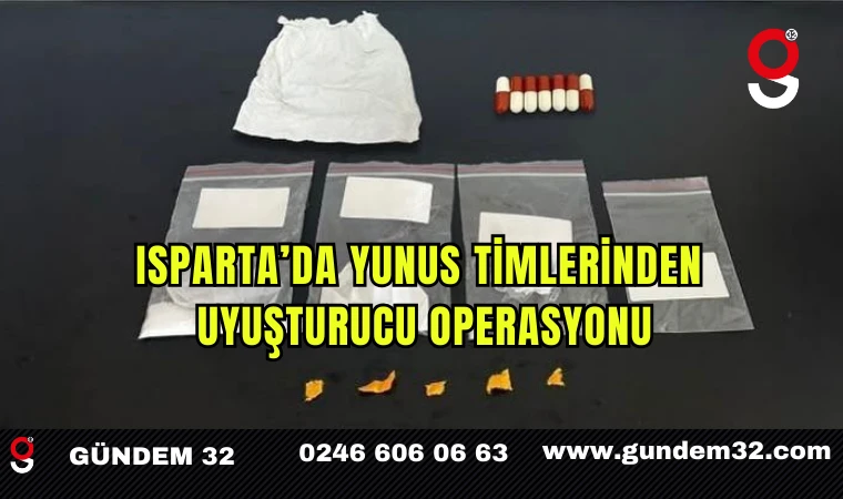 Isparta’da Yunus Timlerinden uyuşturucu operasyonu