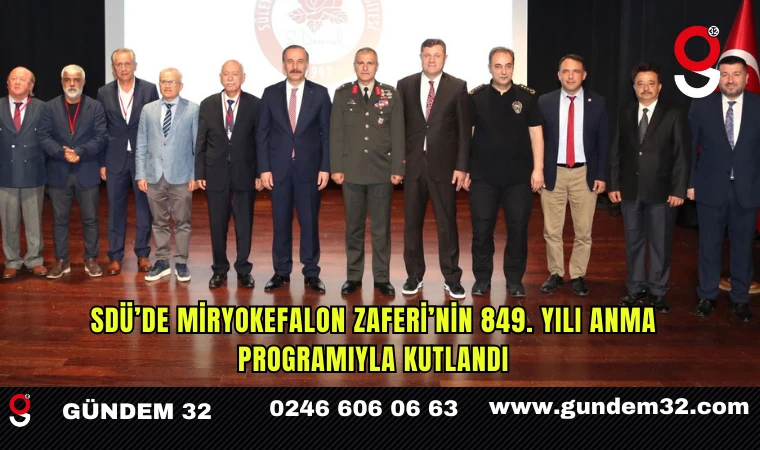 SDÜ’de Miryokefalon Zaferi’nin 849. yılı anma programıyla kutlandı