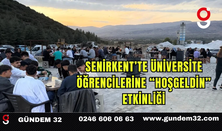 Senirkent’te Üniversite Öğrencilerine “Hoşgeldin” Etkinliği