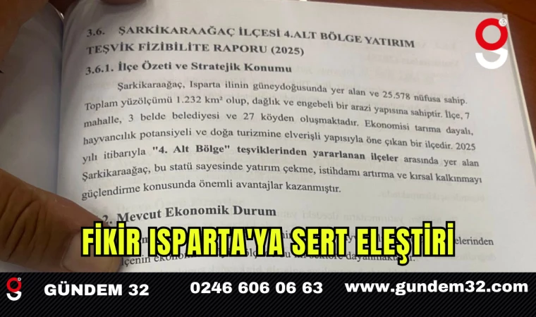 Fikir Isparta'ya Sert Eleştiri