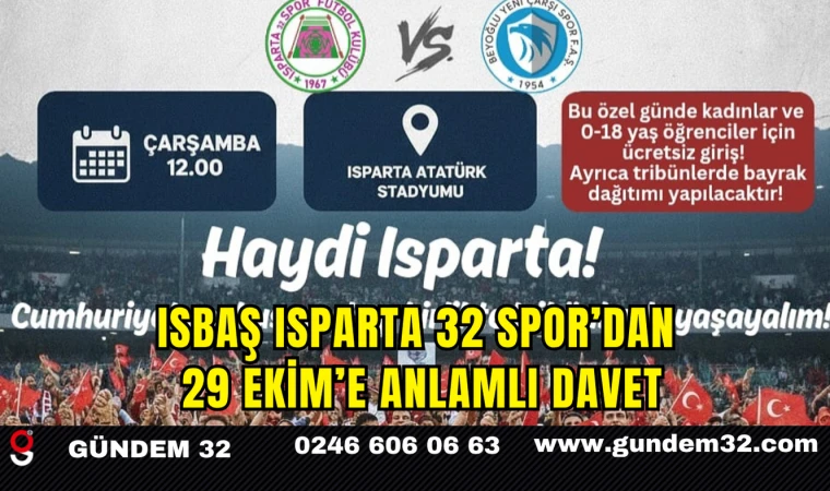 ISBAŞ Isparta 32 Spor’dan 29 Ekim’e Anlamlı Davet