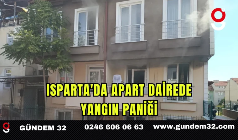 Isparta'da Apart Dairede Yangın Paniği