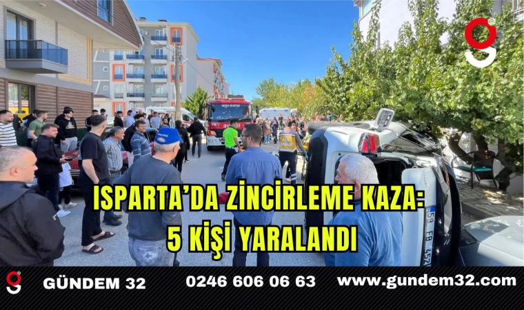 Isparta’da Zincirleme Kaza: 5 Kişi Yaralandı