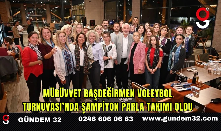 Mürüvvet Başdeğirmen Voleybol Turnuvası’nda Şampiyon Parla Takımı Oldu