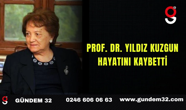 Prof. Dr. Yıldız Kuzgun Hayatını Kaybetti