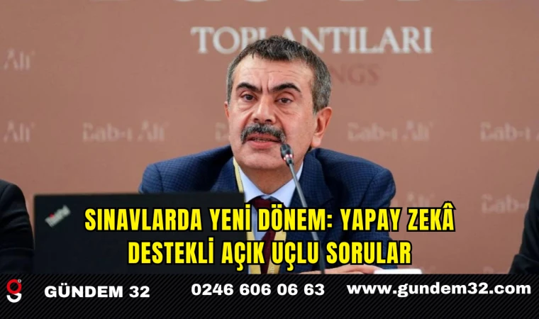Sınavlarda Yeni Dönem: Yapay Zekâ Destekli Açık Uçlu Sorular