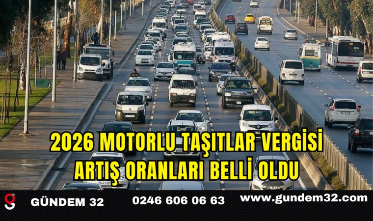 2026 Motorlu Taşıtlar Vergisi Artış Oranları Belli Oldu