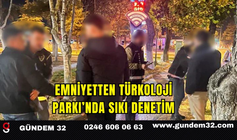 Emniyetten Türkoloji Parkı’nda Sıkı Denetim