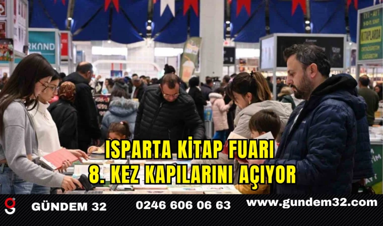 Isparta Kitap Fuarı 8. Kez Kapılarını Açıyor