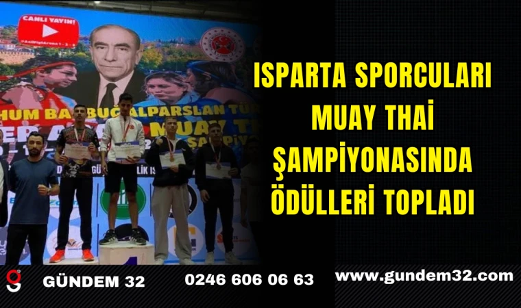 Isparta Sporcuları Muay Thai Şampiyonasında Ödülleri Topladı