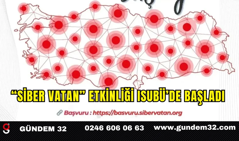 “Siber Vatan” Etkinliği ISUBÜ’de Başladı