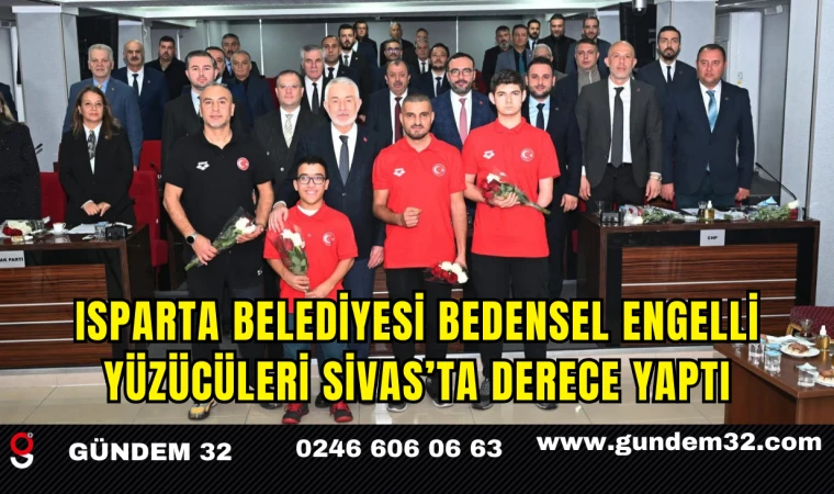 Isparta Belediyesi Bedensel Engelli Yüzücüleri Sivas’ta Derece Yaptı