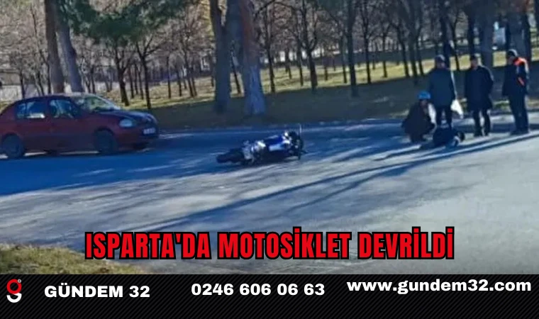 Isparta'da motosiklet devrildi