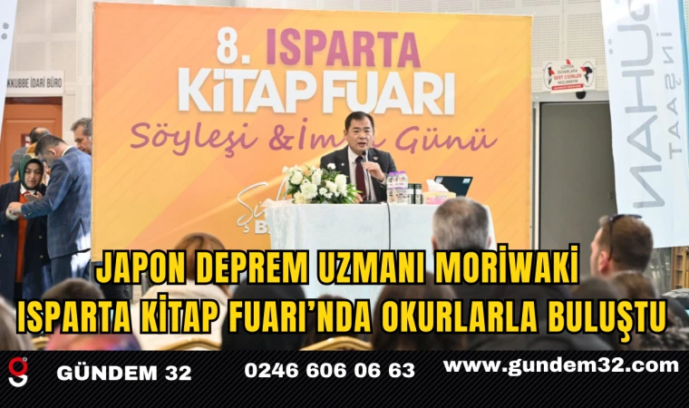 Japon Deprem Uzmanı Moriwaki Isparta Kitap Fuarı’nda Okurlarla Buluştu
