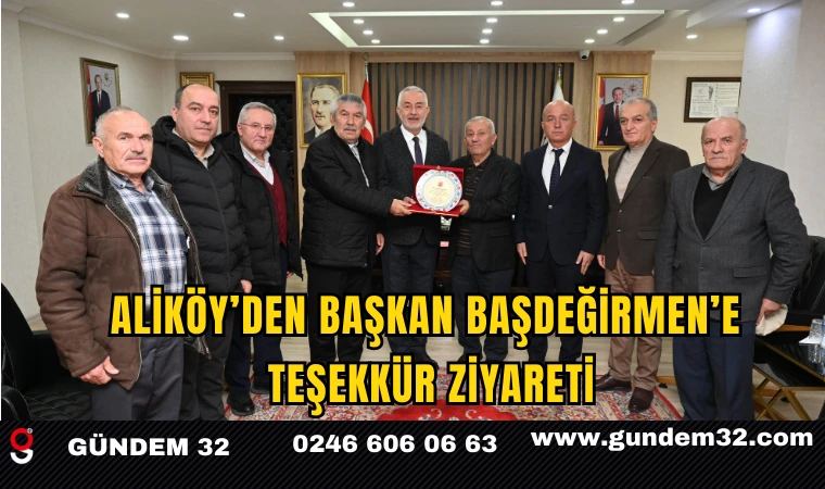 Aliköy’den Başkan Başdeğirmen’e Teşekkür Ziyareti