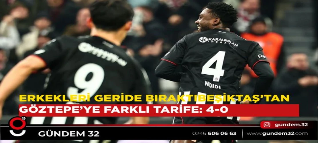 Beşiktaş’tan Göztepe’ye Net Galibiyet: 4-0