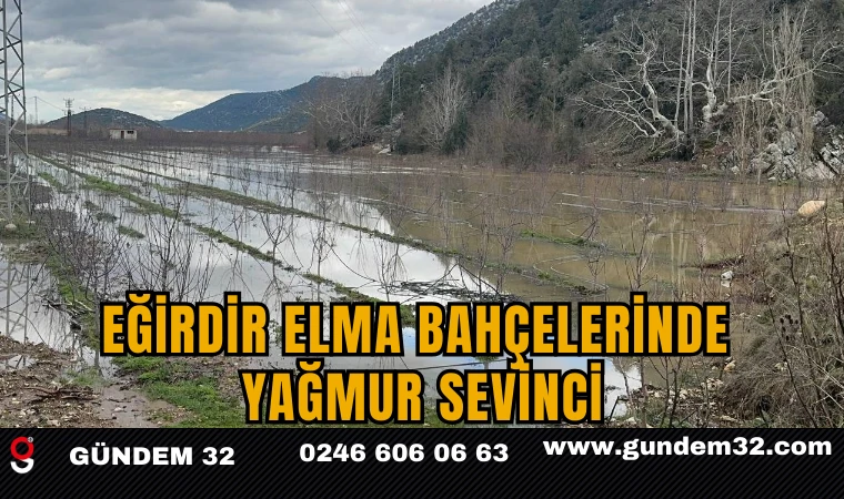 Eğirdir Elma Bahçelerinde Yağmur Sevinci