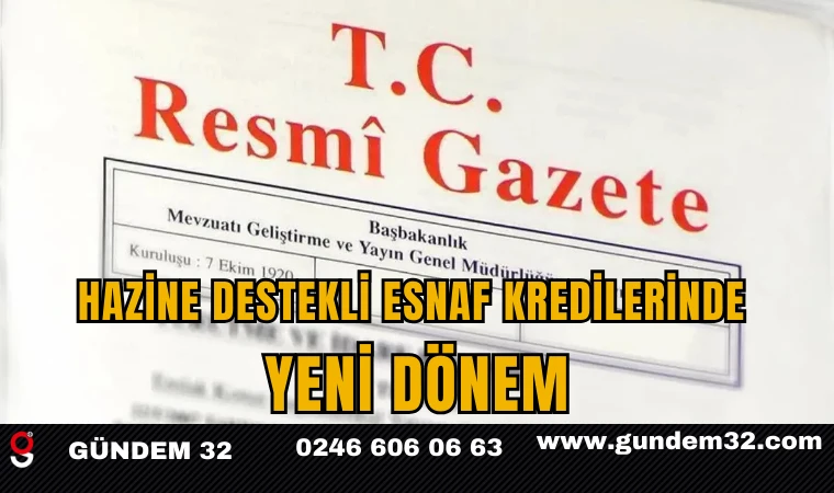 Hazine Destekli Esnaf Kredilerinde Yeni Dönem