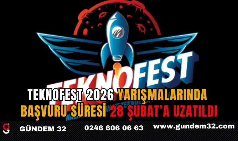 TEKNOFEST 2026 Yarışmalarında Başvuru Süresi 28 Şubat’a Uzatıldı