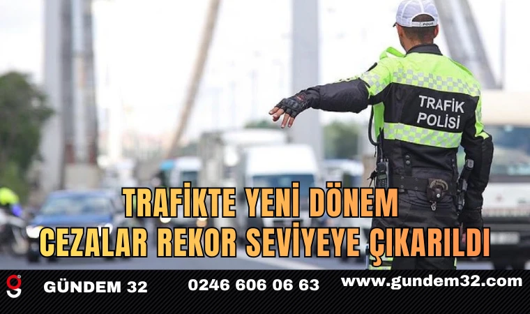 Trafikte Yeni Dönem: Cezalar Rekor Seviyeye Çıkarıldı