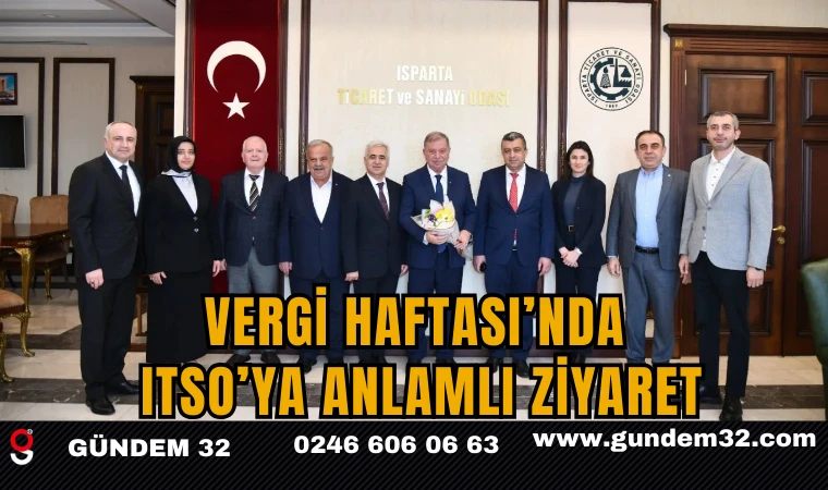 Vergi Haftası’nda ITSO’ya Anlamlı Ziyaret