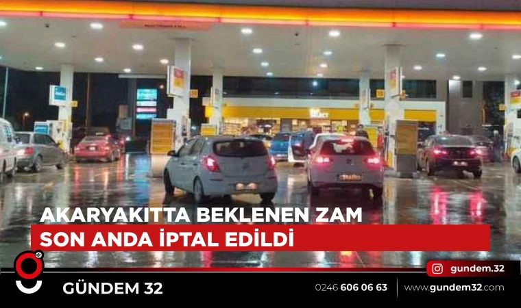 Akaryakıtta Beklenen Zam Son Anda İptal Edildi