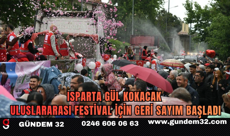 Isparta Gül Kokacak: Uluslararası Festival İçin Geri Sayım Başladı