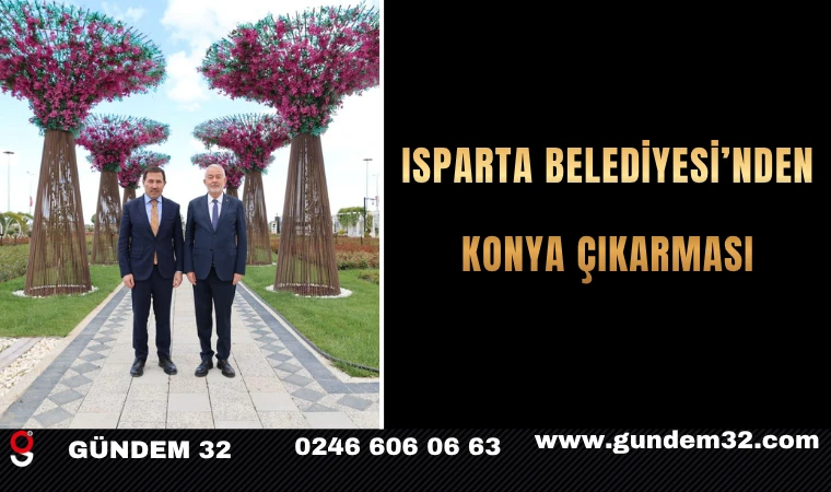 Isparta Belediyesi’nden Konya Çıkarması