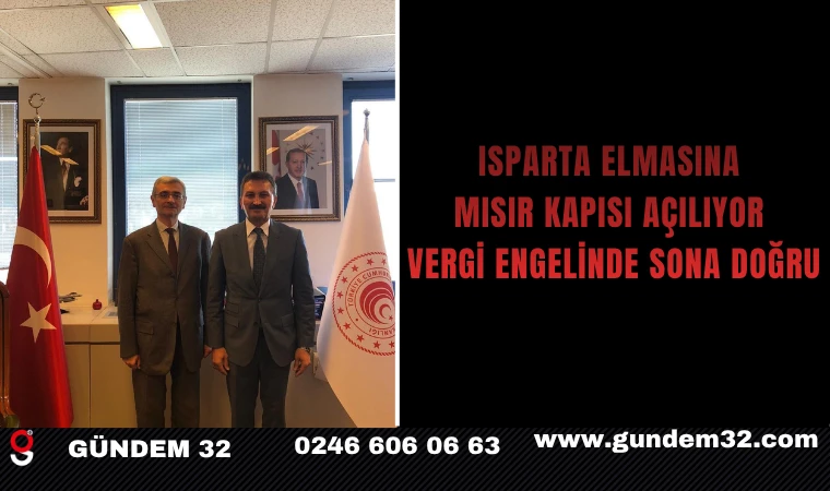 Isparta Elmasına Mısır Kapısı Açılıyor: Vergi Engelinde Sona Doğru