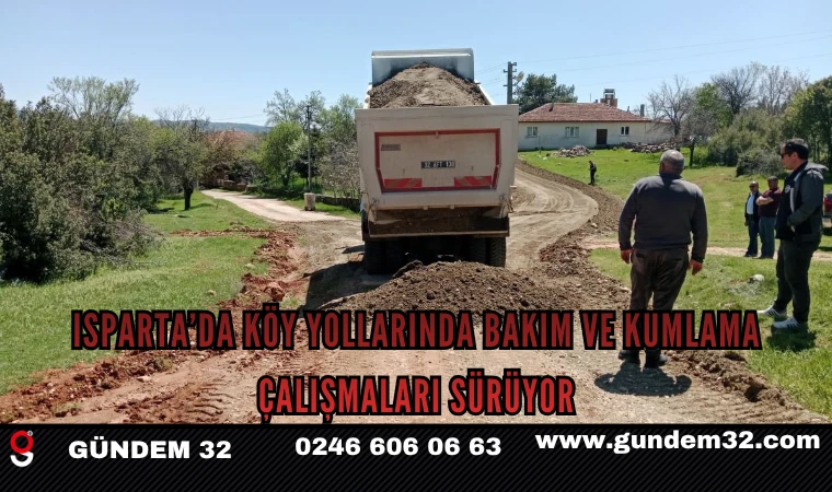 Isparta’da Köy Yollarında Bakım ve Kumlama Çalışmaları Sürüyor