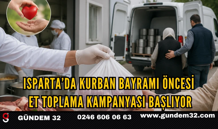 Isparta’da Kurban Bayramı Öncesi Et Toplama Kampanyası Başlıyor