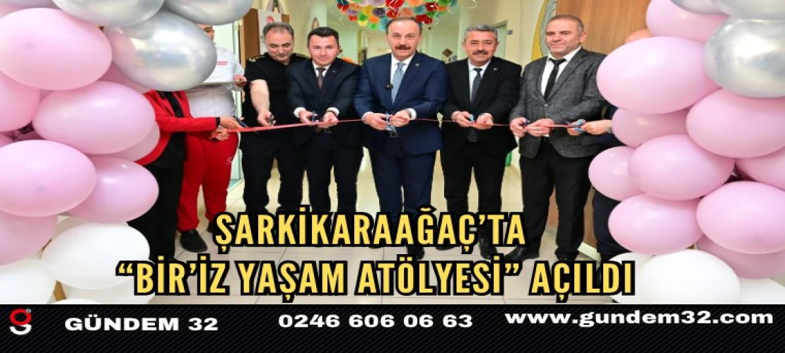 Şarkikaraağaç’ta “Bir’iz Yaşam Atölyesi” Açıldı