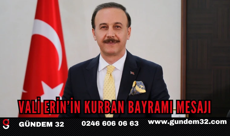 Vali Erin’in Kurban Bayramı Mesajı